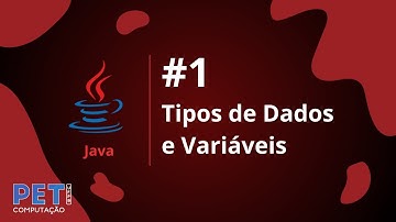 Aula 1 - [Introdução à Linguagem Java] - Java, Tipos de Dados e Variáveis