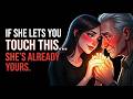 If a Woman Is Comfortable With Your Touch, It Shows Trust & Attraction