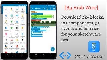 ArabWare - Download 2k+ blocks, 10+ components, 5+ events and listener for your sketchware pro.