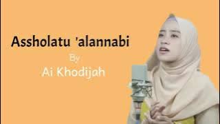 Lirik-Assholatu 'alan nabi-Ai khodijah