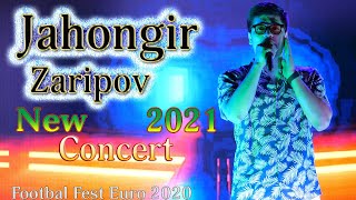 Чахонгир Зарипов  2021 Консерт Футбол Фест евро 2020 Jahongir Zaripov  Consert Football Fest Euro