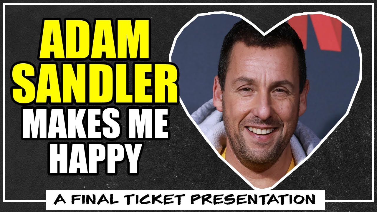 Adam Sandler is My Comfort Actor