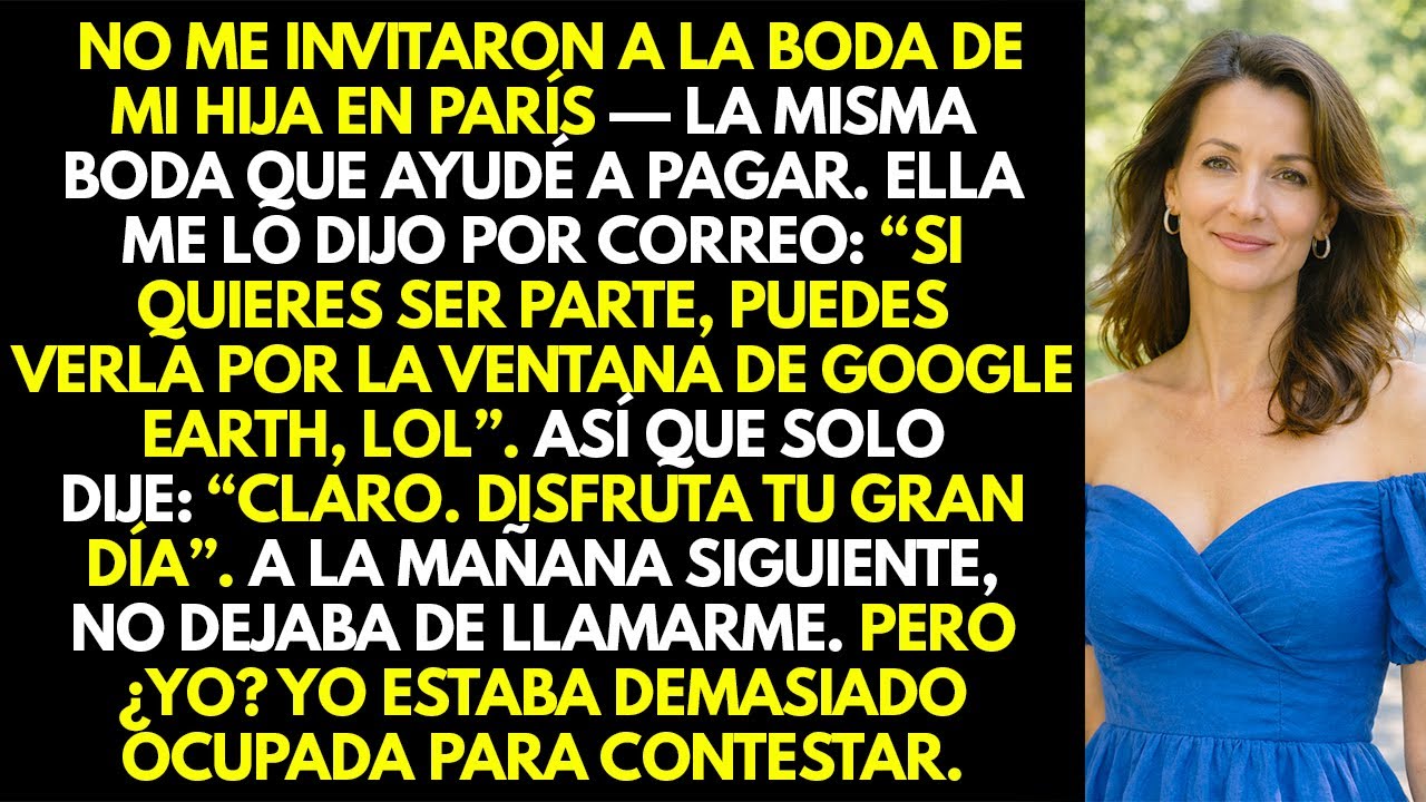 Mi hija me escribió: no vengas a mi boda; mírala por transmisión en vivo. Ok, sabía qué hacer