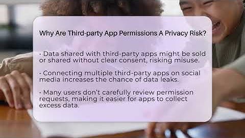 Why Are Third-party App Permissions A Privacy Risk? - Everyday-Networking