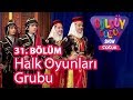 Gldy gldy show ocuk 31 blm  halk oyunlar grubu