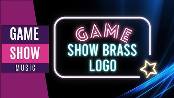 Game Show Brass Logo | Music for content creator