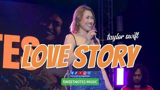 Love Story | Taylor Swift - Sweetnotes Live @ Tagoloan