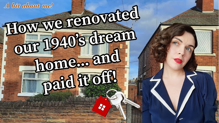 How we renovated our 1940's dream home... and paid it off!