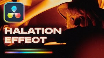 How To Create Halation Effect In Davinci Resolve | Resolve Halation Effect