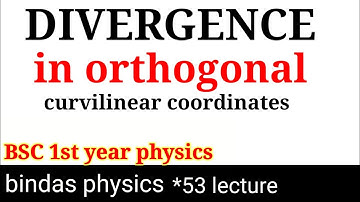 divergence in orthogonal curvilinear coordinates