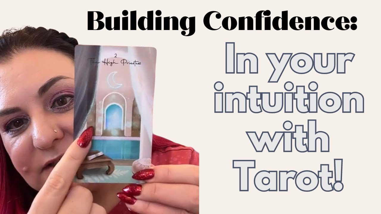 Building Confidence in Your Intuition with TAROT! - YouTube