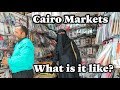 Cairo Street Markets | Best Places To See in Cairo