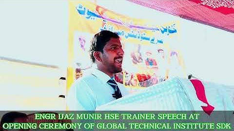 Engr.Ijaz Munir HSE Trainer Speech at Opening Ceremony of Global Technical Institute Sadiqabad