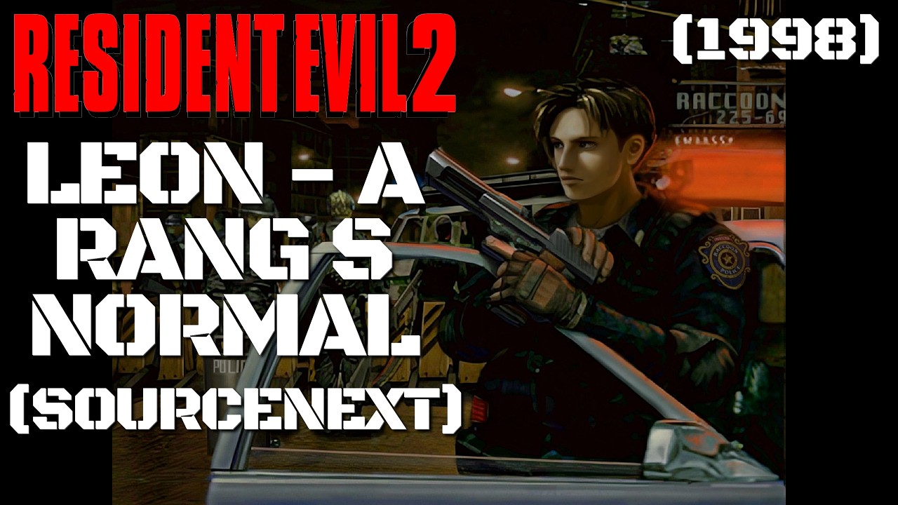 Resident Evil 2 (1998) (PC/Sourcenext) - (LEON A) Rang S - Jeu Complet FR