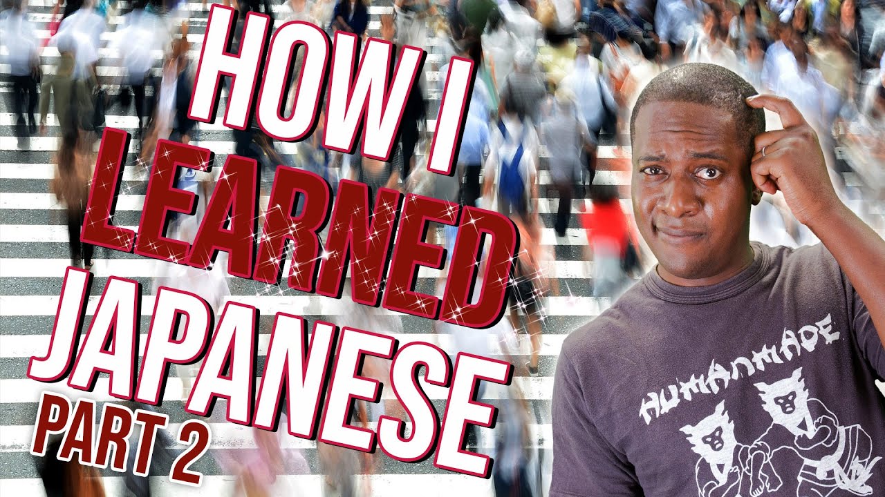 Why I can speak Japanese: Part 2  なぜ日本語を話せるのか？