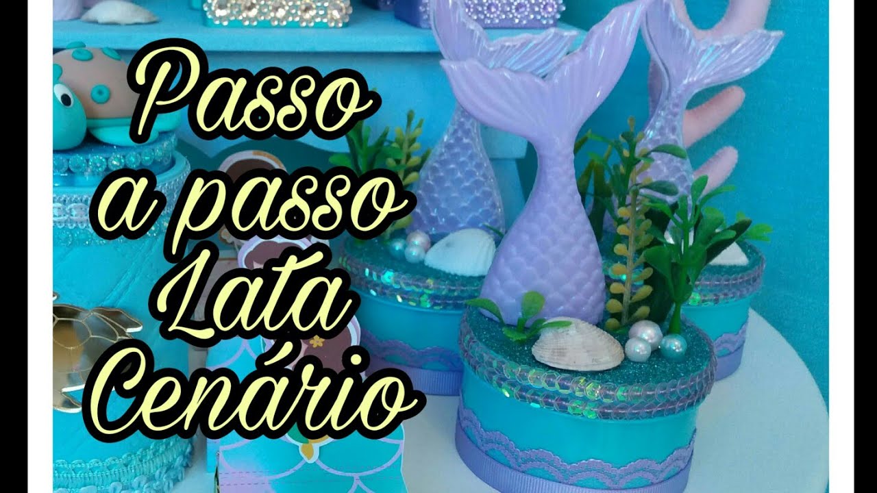 Festa Sereia - Lata Mini Cenário
Luxo
#festasereia 
#Marifaz9