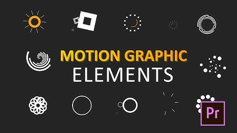 Motion Graphic Elements Pack Motion Graphics Templates