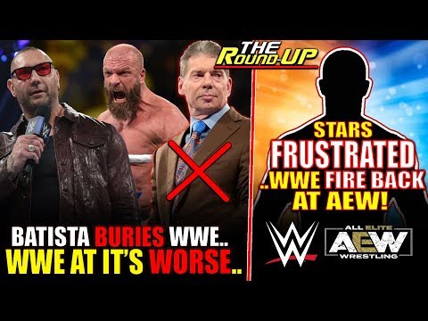 WWE AT IT'S WORSE! Batista Call Them Out, Stars UPSET & RAW / HHH FIRE BACK At AEW - The Round Up