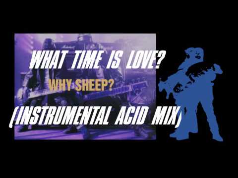 THE KLF - What Time is Love? (INSTRUMENTAL ACID MIX)