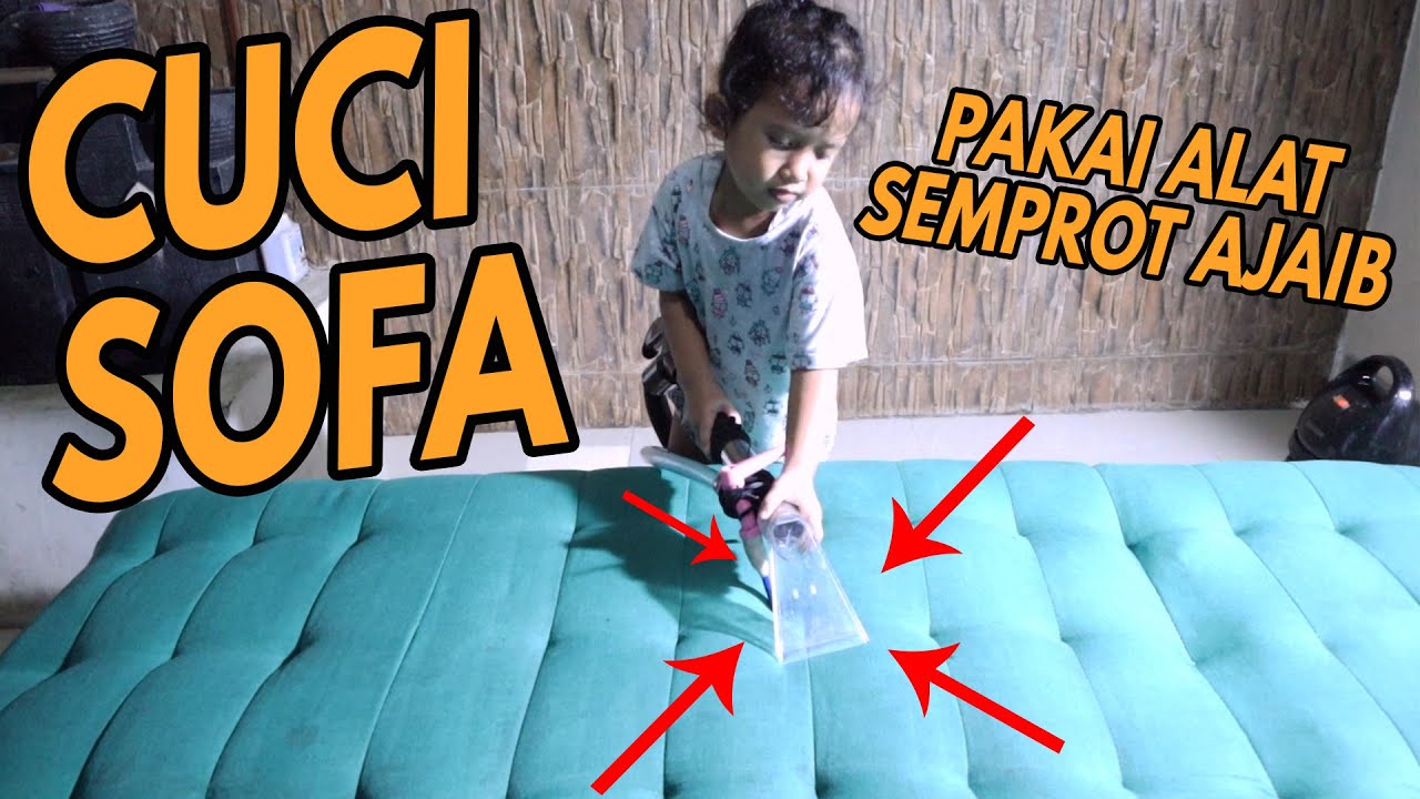 Tutorial Cara Mencuci Sofa Paling Bersih dan Mudah | Pakai ...