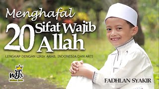 Sifat Wajib Bagi Allah Wujud Qidam Baqo - Fadhlan Syakir