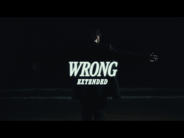 Chris Grey - WRONG (Extended Version) [Official Lyric Video]