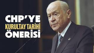Devlet Bahçeli'den CHP'ye kongre tarihi önerisi