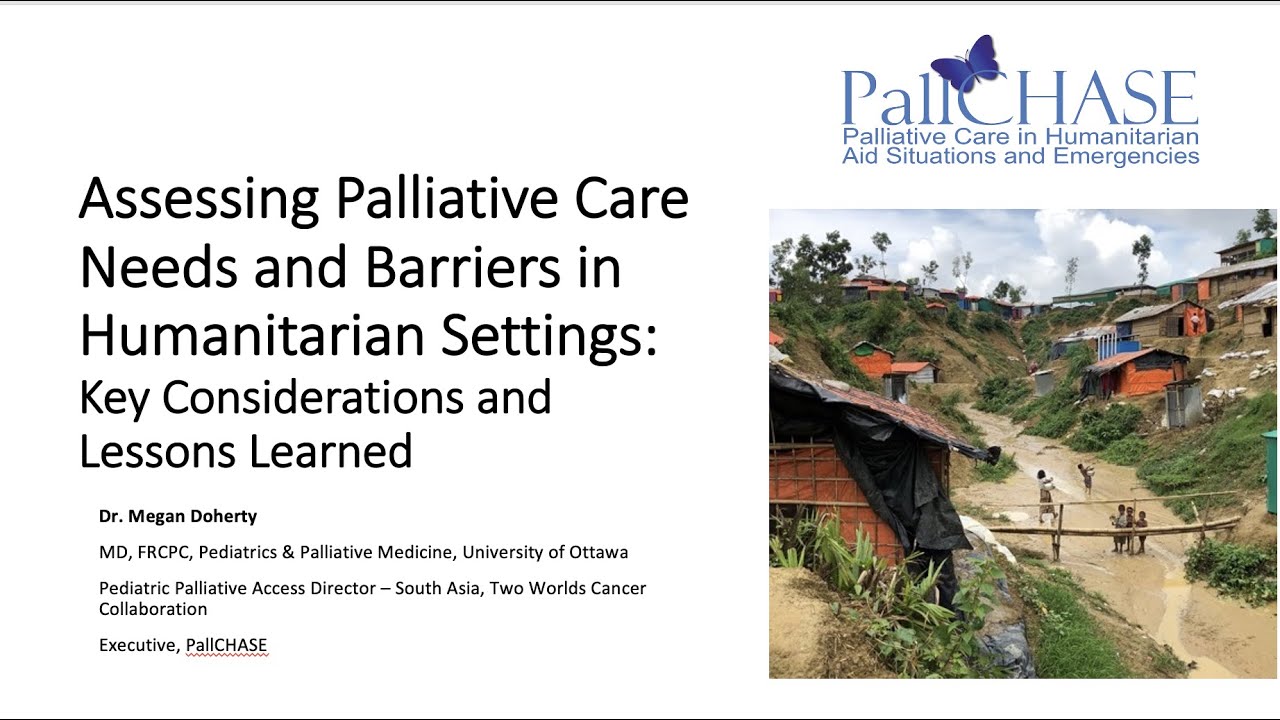 Conducting a Palliative Care Needs Assessment in a Humanitarian Setting ...