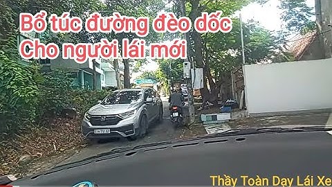 Bổ túc Leo núi cao cho người lái mới luyện tập kỹ năng leo và xuống đường đèo dốc sao cho an toàn