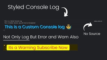 How To Create Stylish Console Log, Warn, Error in JavaScript without any Library