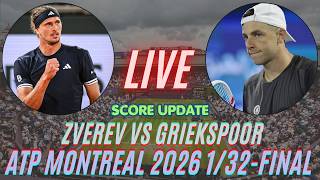 Alexander Zverev Vs Tallon Griekspoor | 1/32-Finals | ATP Montreal 2026 | Live Score Update