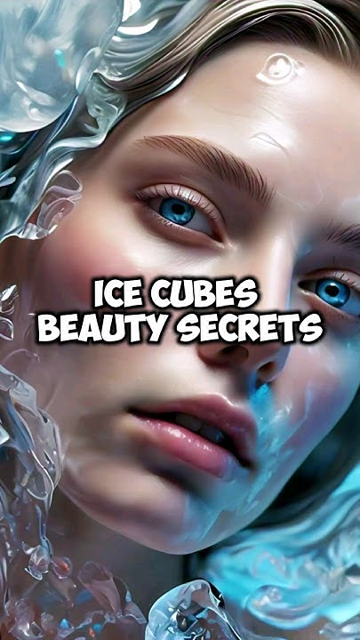 Surprising Benefits Of Rubbing Ice Cubes On Your Face Glow Up Beauty surprising-benefits-of-rubbing-ice-cubes-on-your-face-glow-up-beauty