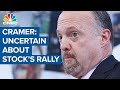 Jim Cramer worries after stocks' big '1999-like' rally from coronavirus lows