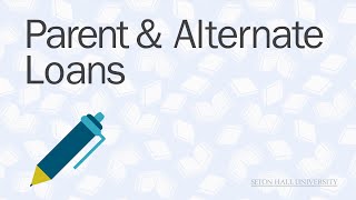 Parent & Alternate Loans