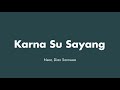 Near, Dian Sorowea - Karna Su Sayang (Lirik)