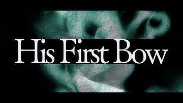 【予告】His First Bow【ハンドレッドノート】