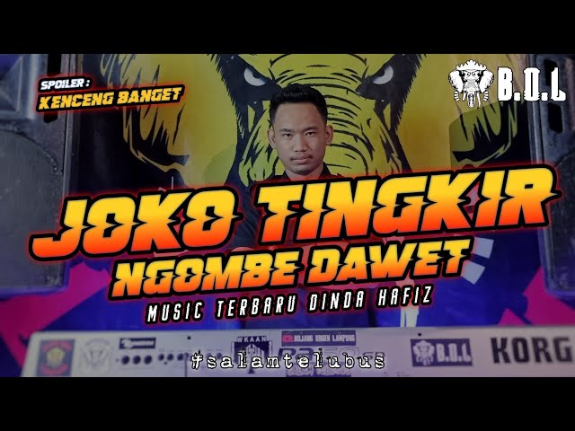 DJ JOKO TINGKIR VERSI REMIX LAMPUNG ALA DINDA HAFIZ FULL BASS || BUJANG ORGEN LAMPUNG 2022 class=