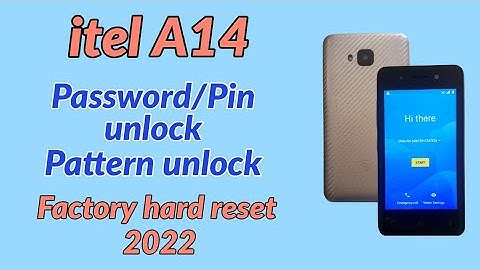 itel A14 password Pin Pattern unlock withoutPC,Factory hard reset itel A14