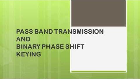 ADC - 01 Pass Band Transmission  Binary Phase Shift Keying