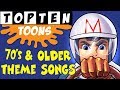 Top 10 70&#39;s and Older Cartoon Theme Songs