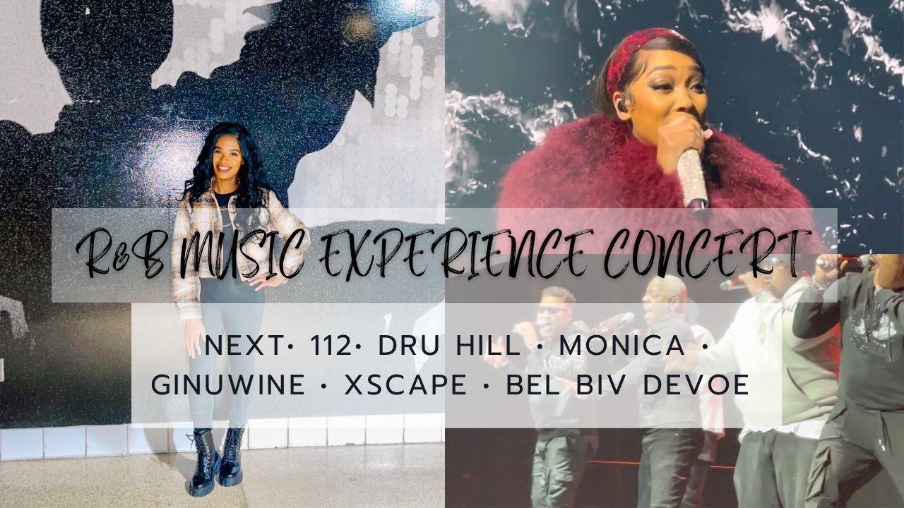 R&B MUSIC EXPERIENCE 2022: NEXT,  DRU HILL, GINUWINE, 112,  XSCAPE, BEL BIV DEVOE,  MONICA