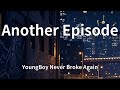 YoungBoy Never Broke Again Another Episode Lyrics