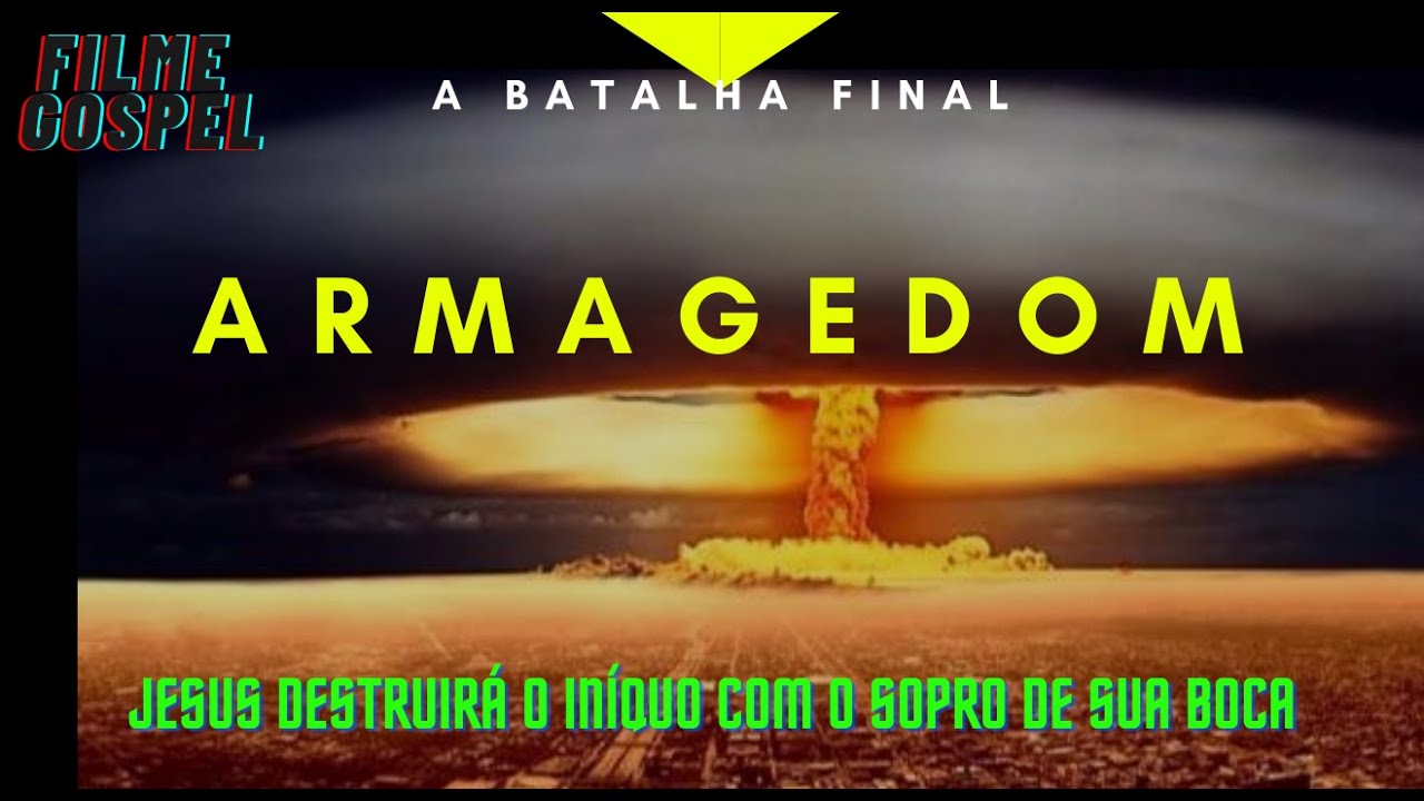 filme gospel l A Batalha final do Armagedom filme completo dublado YouTube filme gospel l A Batalha final do Armagedom filme completo dublado YouTube
