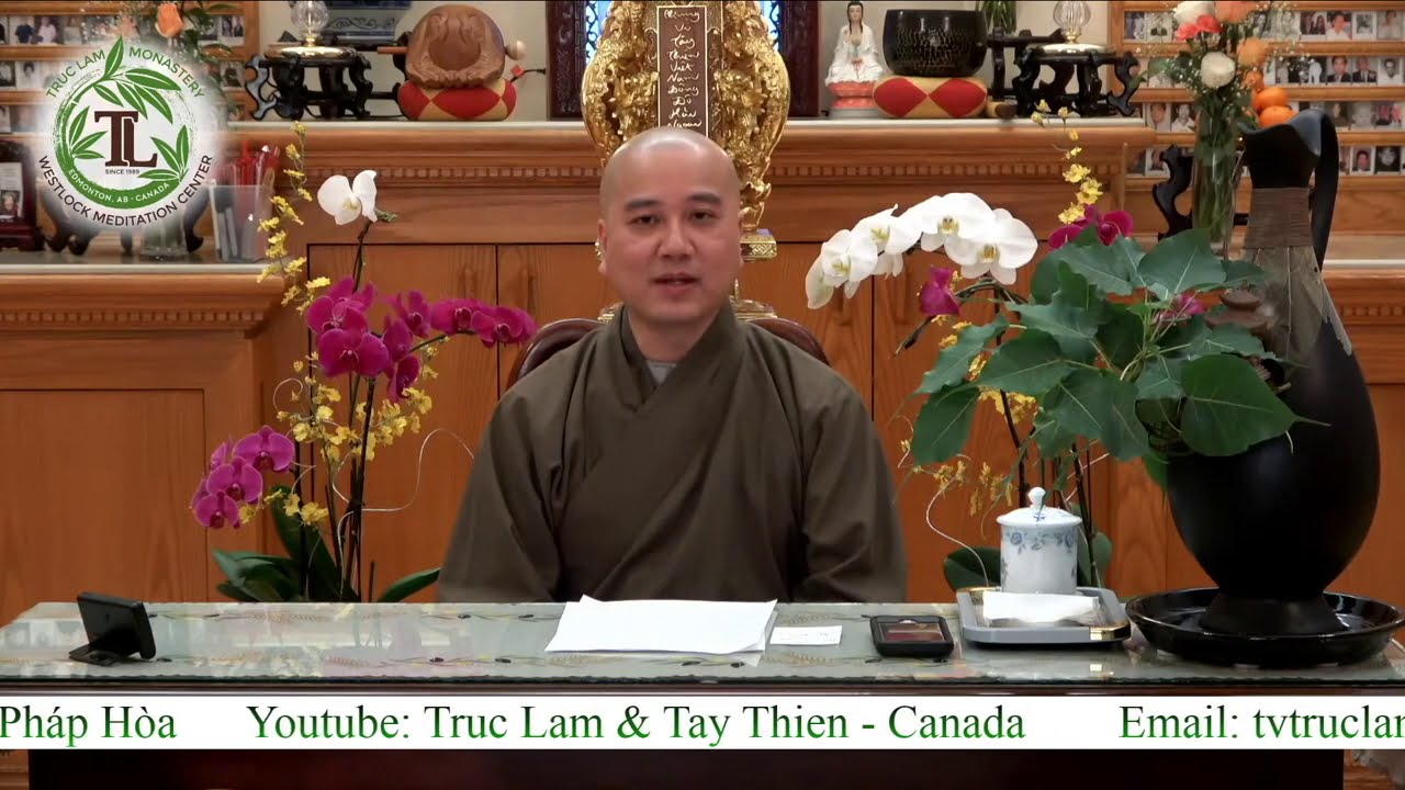 Lớp Học Phật Pháp "Từng Giọt Sữa Thơm" Kỳ 69 (6pm – Oct 6, 2020 – Trúc Lâm) Lớp Học Phật Pháp "Từng Giọt Sữa Thơm" Kỳ 69 (6pm – Oct 6, 2020 – Trúc Lâm)