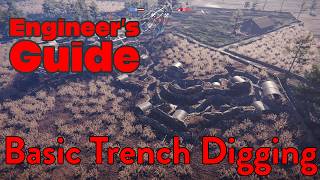 Engineer's Guide - Basic Trench Digging | Over The Top WW1