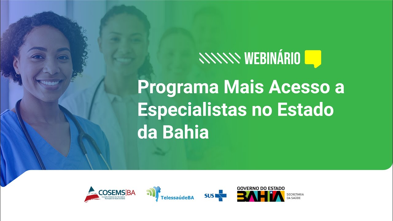 Programa Mais Acesso a Especialistas no Estado da Bahia