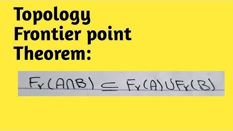 Theorem of frontier point ||Topology