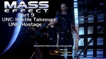 Mass Effect - Part 9 - UNC: Hostile Takeover and Hostage
