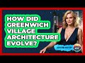 How Did Greenwich Village Architecture Evolve? - Everything About NYC
