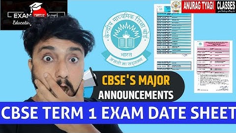 Cbse Term 1 Date Sheet Announced Finally! | Anurag Tyagi Classes @ExamJaankari